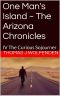 [One Man's Island ~ The Arizona Chronicles 04] • The Curious Sojourner